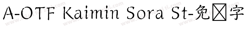 A-OTF Kaimin Sora St字体转换